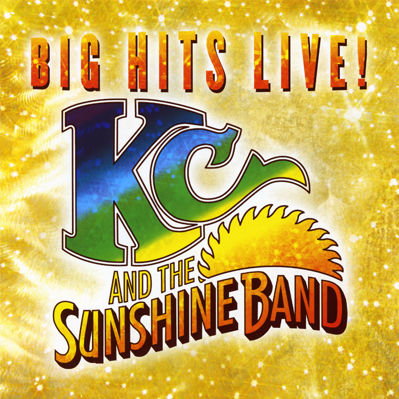 KC and The Sunshine Band: Big Hits Live! album art